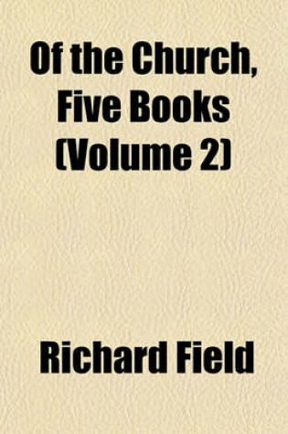 Cover of Of the Church, Five Books (Volume 2)