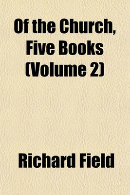 Book cover for Of the Church, Five Books (Volume 2)