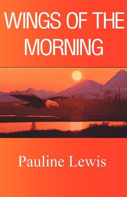 Book cover for Wings of the Morning