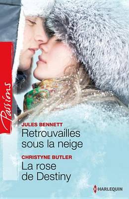 Book cover for Retrouvailles Sous La Neige - La Rose de Destiny
