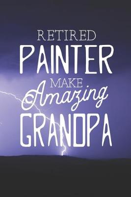 Book cover for Retired Painter Make Amazing Grandpa