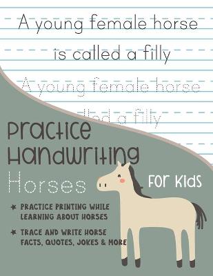 Book cover for Practice Handwriting Horses for Kids