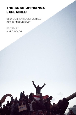 Book cover for The Arab Uprisings Explained