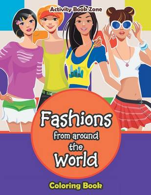 Book cover for Fashions from Around the World Coloring Book