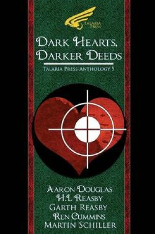Cover of Dark Hearts, Darker Deeds