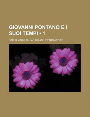 Book cover for Giovanni Pontano E I Suoi Tempi (1)