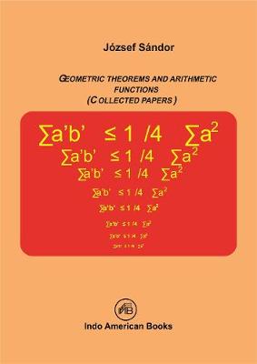 Book cover for GEOMETRIC THEOREMS AND ARITHMETIC FUNCTIONS (COLLECTED PAPERS)