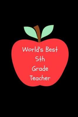 Book cover for World's Best Fifth Grade Teacher