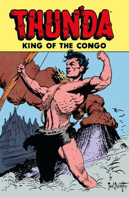 Book cover for Thun'da, King Of The Congo Archive