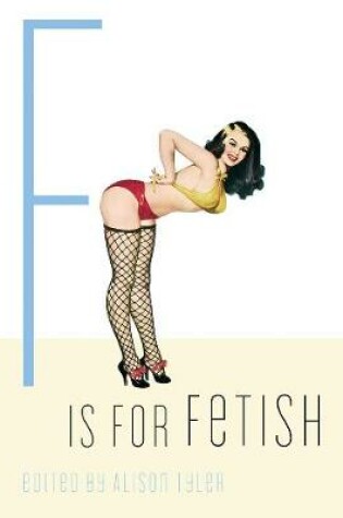 Cover of F is for Fetish