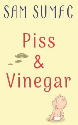 Book cover for Piss & Vinegar