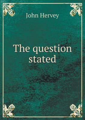 Book cover for The question stated