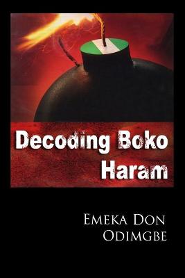 Book cover for Decoding Boko Haram