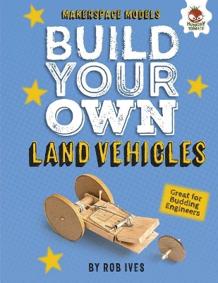 Cover of Build Your Own Land Vehicles