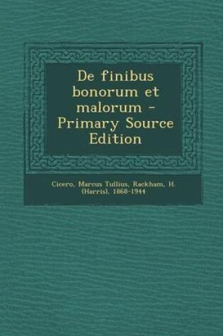 Cover of de Finibus Bonorum Et Malorum - Primary Source Edition