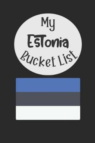 Cover of My Estonia Bucket List