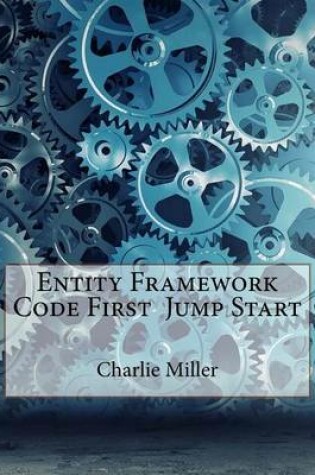 Cover of Entity Framework Code First Jump Start