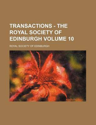 Book cover for Transactions - The Royal Society of Edinburgh Volume 10