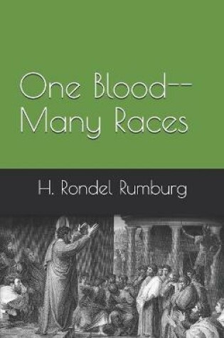 Cover of One Blood--Many Races