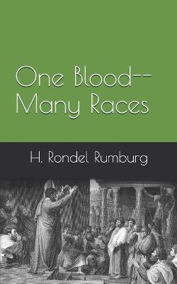 Book cover for One Blood--Many Races