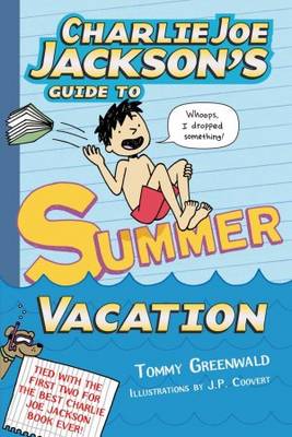 Book cover for Charlie Joe Jackson's Guide to Summer Vacation
