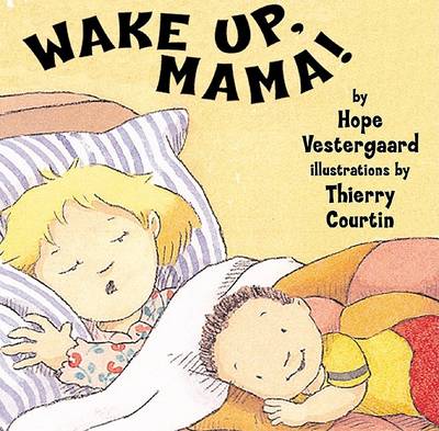 Book cover for Wake up, Mama!