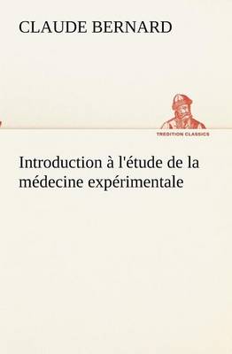 Book cover for Introduction à l'étude de la médecine expérimentale