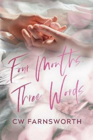 Cover of Four Months, Three Words