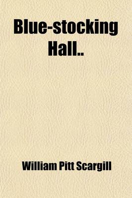 Book cover for Blue-Stocking Hall (Volume 2)