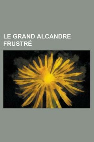 Cover of Le Grand Alcandre Frustre