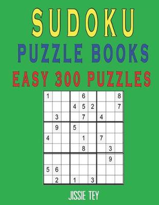 Book cover for Sudoku Puzzle Books Easy 300 Puzzles