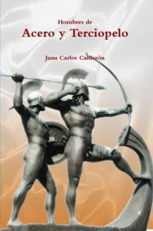 Cover of Hombres De Acero Y Terciopelo