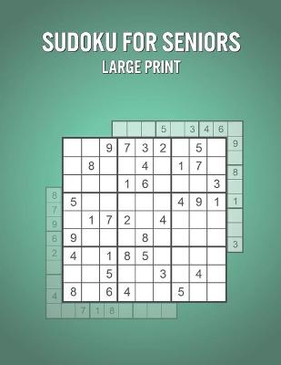 Book cover for Sudoku For Seniors Large Print