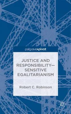 Book cover for Justice and Responsibility-Sensitive Egalitarianism
