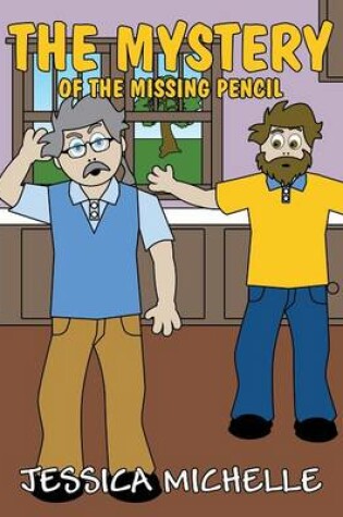 Cover of The Mystery of the Missing Pencil