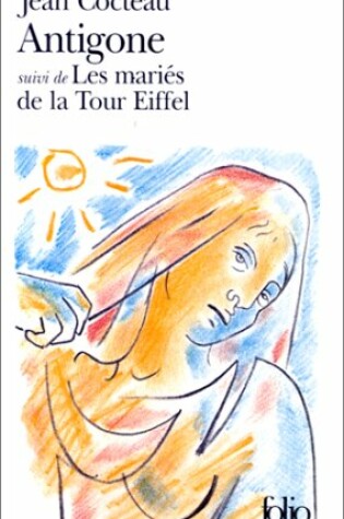 Cover of Antigone/Maries de la Tour Eiffel