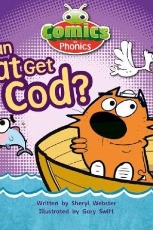 Cover of Bug Club Comics for Phonics Reception Phase 2 Set 04 Can Cat Get Cod?