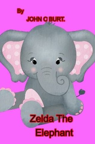 Cover of Zelda The Elephant.