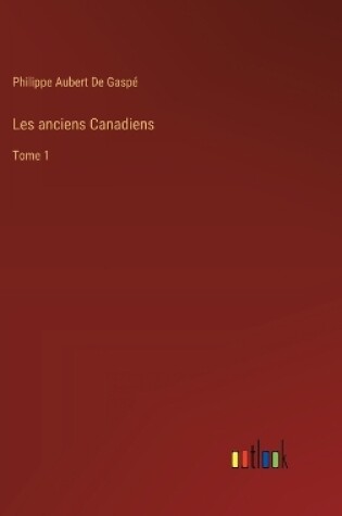 Cover of Les anciens Canadiens