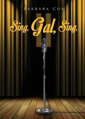 Book cover for Sing, Gal, Sing II