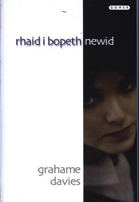 Book cover for Rhaid i Bopeth Newid