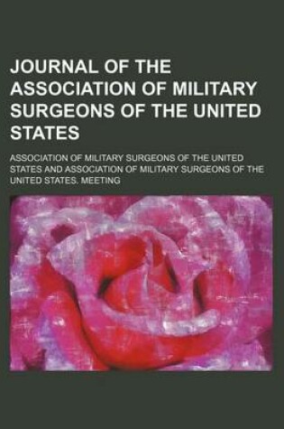 Cover of Journal of the Association of Military Surgeons of the United States (Volume 17)