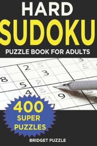 Cover of Hard Sudoku Puzzle Book for Adults