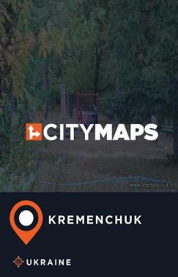 Book cover for City Maps Kremenchuk Ukraine