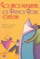Book cover for Los Ninos Pregutan, los Premios Nobel Contestan
