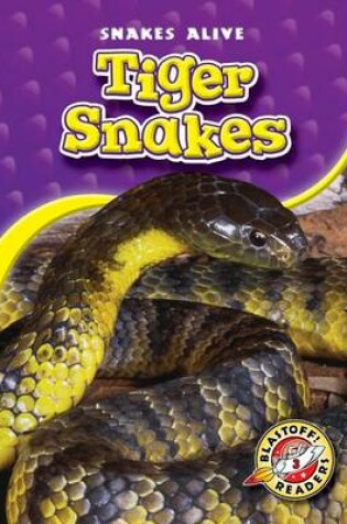 Cover of Tiger Snakes