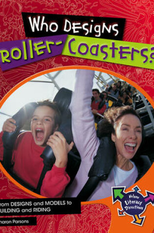 Cover of Who Designs Roller-Coasters?