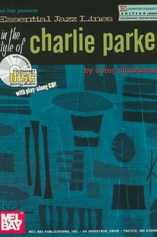 Cover of Essential Jazz Lines in the Style of Charlie Parker, E-Flat Instruments Edition