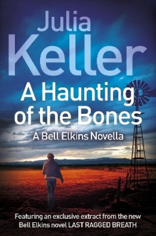 Cover of A Haunting of the Bones (A Bell Elkins Novella)