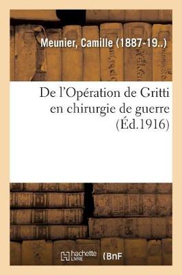 Book cover for de l'Operation de Gritti En Chirurgie de Guerre